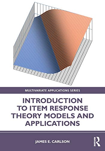 

general-books/general/introduction-to-item-response-theory-models-and-applications-9780367471019