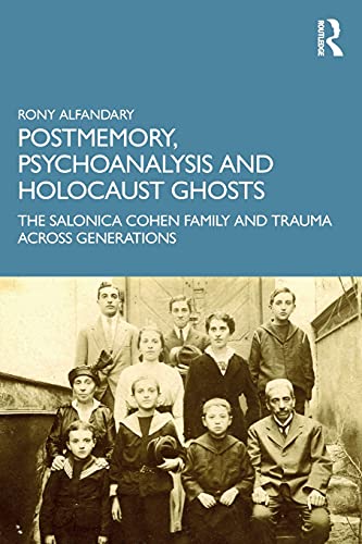 

general-books/general/postmemory-psychoanalysis-and-holocaust-ghosts-9780367491741