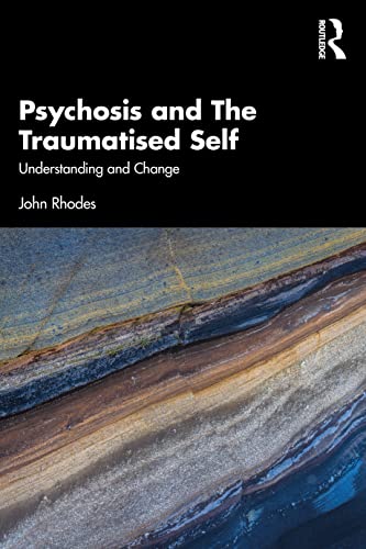 

general-books/general/psychosis-and-the-traumatised-self-9780367491796