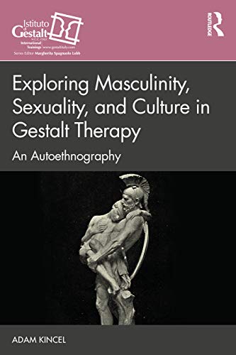 

general-books/general/exploring-masculinity-sexuality-and-culture-in-gestalt-therapy-9780367633066