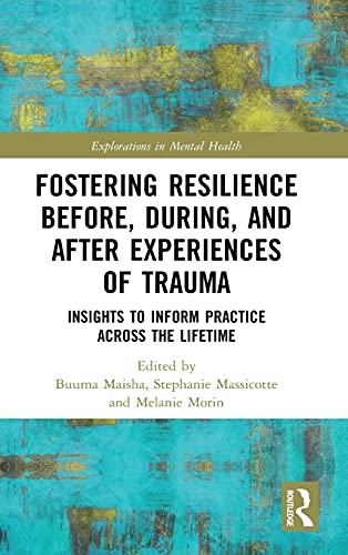 

general-books/general/fostering-resilience-before-during-and-after-experiences-of-trauma-9780367702861