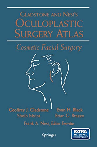 

surgical-sciences/plastic-surgery/gladstone-and-nesi-s-oculoplastic-surgery-atlas-cosmetic-facial-surgery-9780387200798