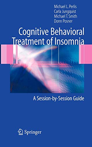 

surgical-sciences/nephrology/cognitive-behavioral-treatment-of-insomnia-a-session-by-session-guide-9780387222523