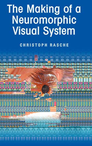 

general-books/general/the-making-of-a-neuromorphic-visual-system--9780387234687