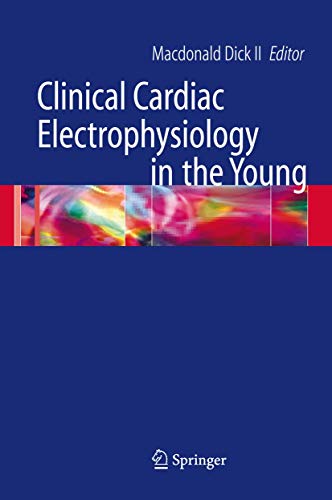 

general-books/general/clinical-cardiac-electrophysiology-in-the-young-257-developments-in-cardiovascular-medicine--9780387291642