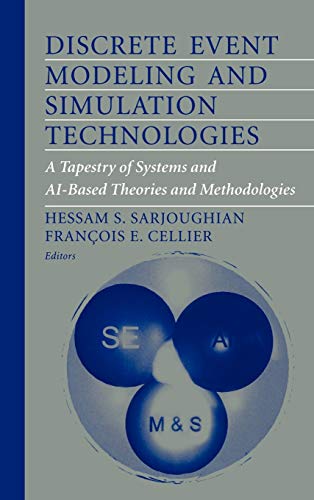 

technical/computer-science/discrete-event-modeling-and-simulation-technologies-a-tapestry-of-systems-and-ai-based-theories-and-methodologies--9780387950655