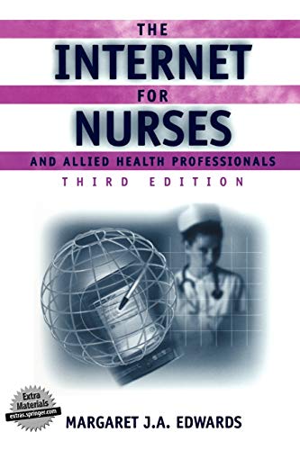 

nursing/nursing/the-internet-for-nurses-and-allied-health-professionals-3ed-9780387952369