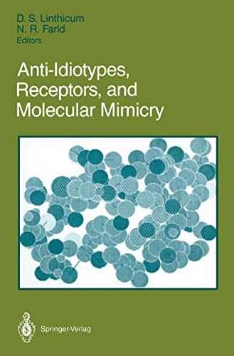 

exclusive-publishers/springer/anti-idiotypes-receptors-and-molecular-mimicry--9780387965482