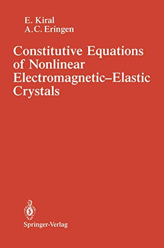 

technical/physics/constitutive-equations-of-nonlinear-electromagnetic-elastic-crystals--9780387971209