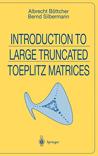 

technical/mathematics/introduction-to-large-truncated-toeplitz-matrices-9780387985701