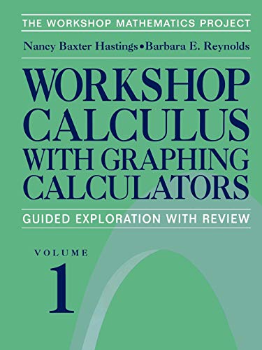 

technical/mathematics/workshop-calculus-with-graphing-calculators-guided-exploration-with-review-v-1-9780387986364