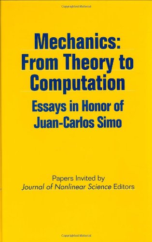 

technical/mechanical-engineering/mechanics---from-theory-to-computation-essays-in-honor-of-juan-carlos-simo--9780387986630