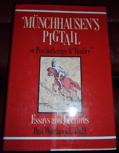 

general-books/general/munchhausen-s-pigtail-or-psychotherapy-reality--9780393028256