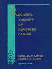 

mbbs/4-year/regional-therapy-of-advanced-cancer-9780397514748