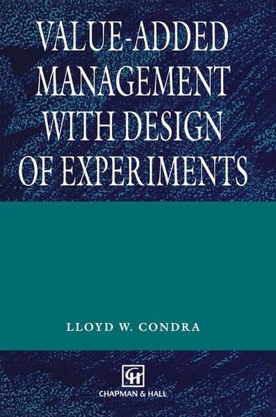 

technical/technology-and-engineering/value-added-management-with-design-of-experiments--9780412570704
