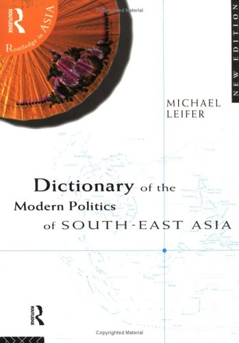 

general-books/general/dictionary-of-the-modern-politics-of-south-east-asia--9780415138215