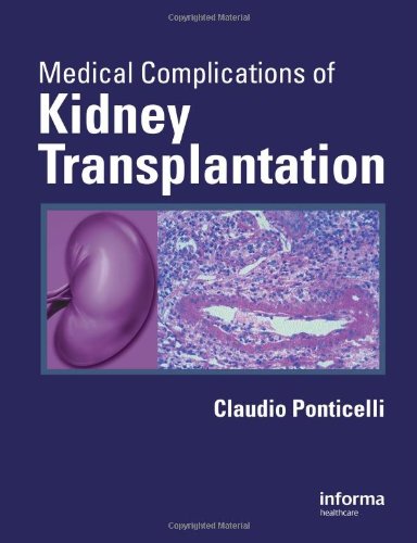 

surgical-sciences/nephrology/medical-complications-of-kidney-transplantation-1-ed-9780415417150