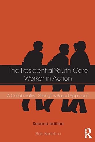 

general-books/general/the-residential-youth-care-worker-in-action-a-collaborative-strengths-based-approach-2-ed--9780415656474