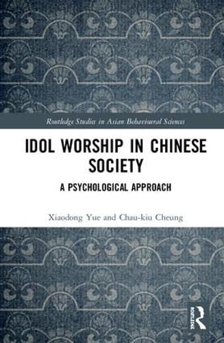

general-books/general/idol-worship-in-chinese-society-a-psychological-approach--9780415788861