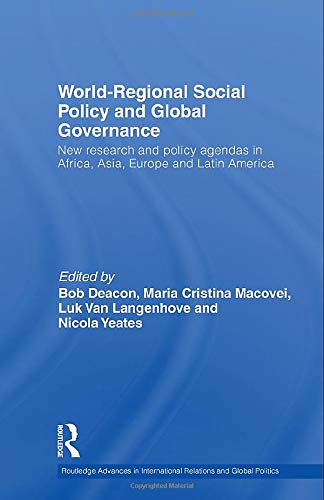 

exclusive-publishers/taylor-and-francis/world-regional-social-policy-and-global-governance-9780415848701