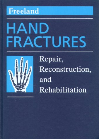 

exclusive-publishers/elsevier/hand-fractures-repair-reconstruction-and-rehabilitation--9780443074196