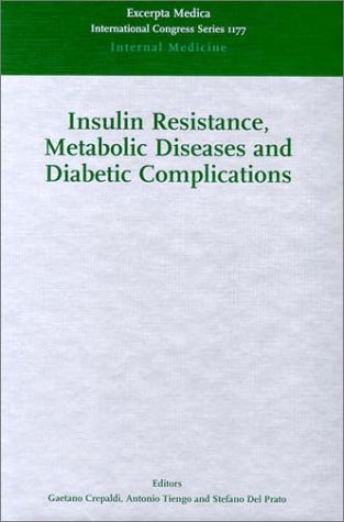 

clinical-sciences/diabetes/insulin-resistance-metabolic-diseases-and-diabetic-complications-9780444500229