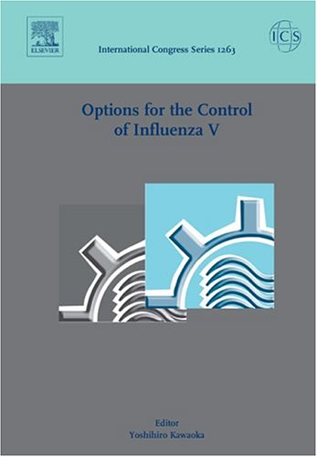 

basic-sciences/microbiology/options-for-the-control-of-influenza-v-proceedings-of-the-international-conference-on-options-for-the-control-of-influenza-v-held-in-okinawa-japan--9780444516398