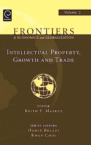 

technical/management/intellectual-property-growth-and-trade-2-frontiers-of-economics-and-glo--9780444527646
