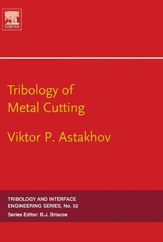 

technical/mechanical-engineering/tribology-of-metal-cutting-volume-52-9780444528810
