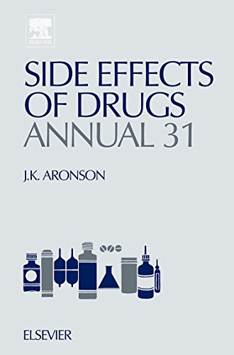 

mbbs/3-year/side-effects-of-drugs-annual-31-a-worldwide-yearly-survey-of-new-data-and-trends-in-adverse-drug-reactions-and-interactions--9780444532947
