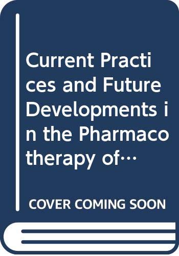 

general-books/general/current-practices-and-future-developments-in-the-pharmacotherapy-of-mental--9780444814029