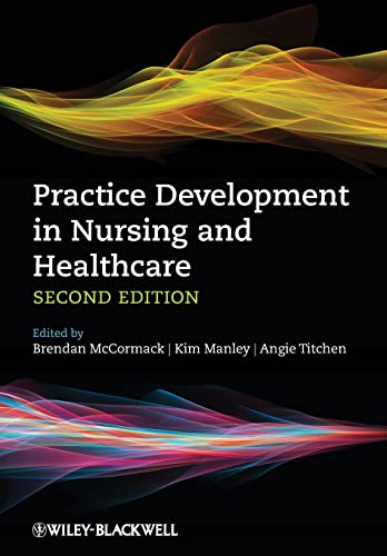 

nursing/nursing/practice-development-in-nursing-and-healthcare-2-ed-9780470673119