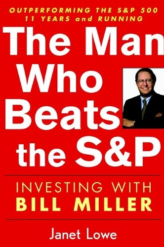 

technical/management/the-man-who-beats-the-s-p-investing-with-bill-miller--9780471054900