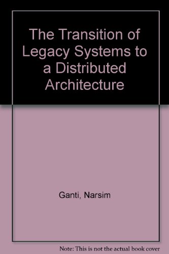 

technical/computer-science/the-transition-of-legacy-systems-to-a-distributed-architecture--9780471060802