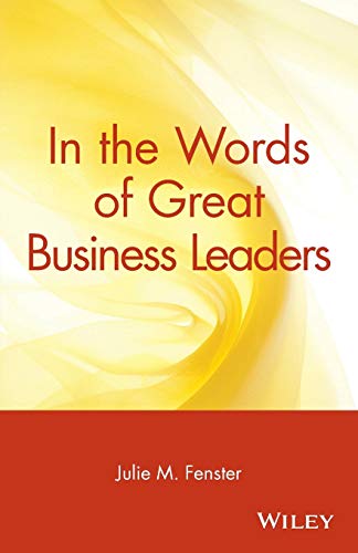 

technical/management/in-the-words-of-great-business-leaders--9780471348559