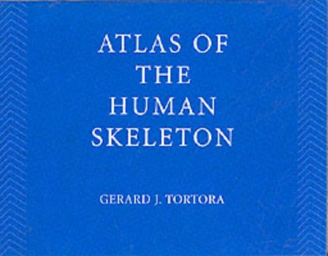 

general-books/general/principles-of-anatomy-and-physiology-atlas-of-the-human-skeleton-update-to-9r-e--9780471374749
