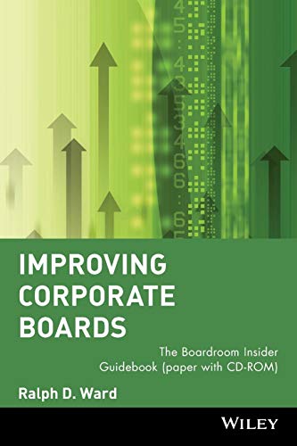 

technical/management/improving-corporate-boards-the-boardroom-insider-guidebook-paper-with-cdrom-the-boardroom-insider-guidebook--9780471379379