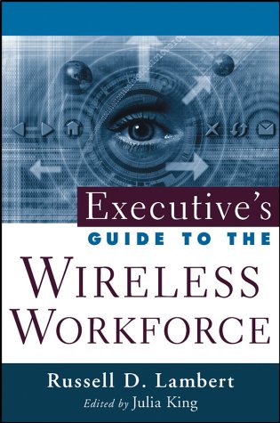 

technical/electronic-engineering/executives-guide-to-the-wireless-workforce--9780471448792