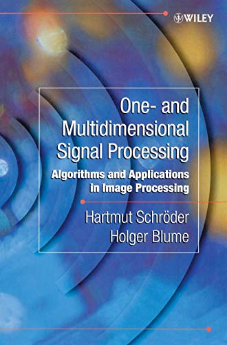 

technical/electronic-engineering/one-and-multidimensional-signal-processing-algorithms-and-applications-in-image-processing--9780471805410