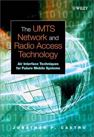 

technical/computer-science/the-umts-neteork-and-radio-access-technology--9780471813750