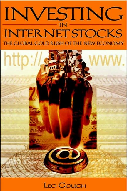 

technical/computer-science/investing-in-internet-stocks-the-global-gold-rush-of-the-new-economy--9780471839712