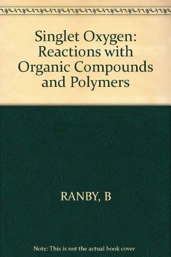 

technical/chemistry/singlet-oxygen-reactions-with-organic-compounds-polymers--9780471995357
