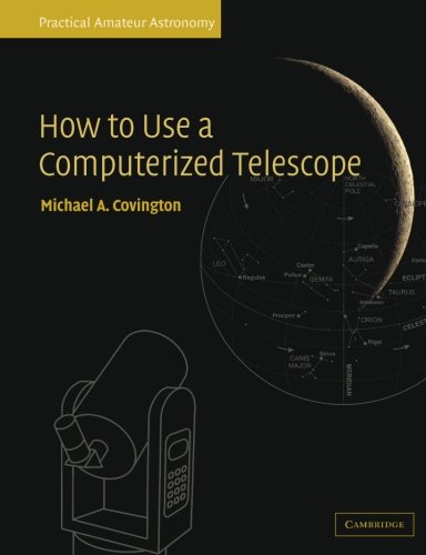 

technical/physics/paa-vol-1-how-to-use-a-computerized-telescope--9780521007900