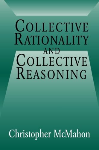

general-books/philosophy/collective-rationality-and-collective-reasoning--9780521011785