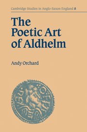 

technical/english-language-and-linguistics/the-poetic-art-of-aldhelm-9780521034579