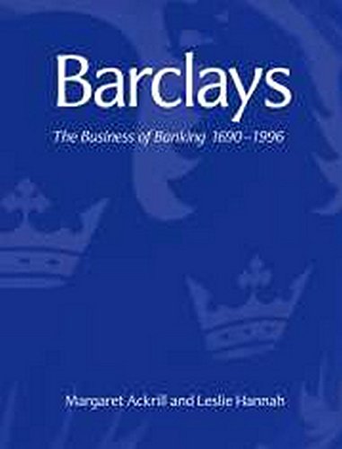 

technical/business-and-economics/barclays-the-business-of-banking-1690-1996--9780521041003
