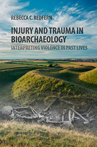 

general-books/general/injury-and-trauma-in-bioarchaeology--9780521115735