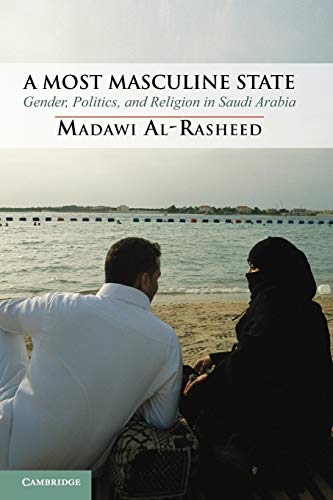 

general-books/political-sciences/a-most-masculine-state-gender-politics-and-religion-in-saudi-arabia-9780521122528