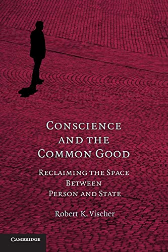 

general-books/law/conscience-and-the-common-good--9780521130707