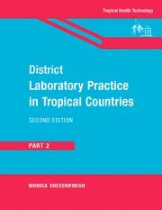 DISTRICT LABORATORY PRACTICE IN TROPICAL COUNTRIES PART 2